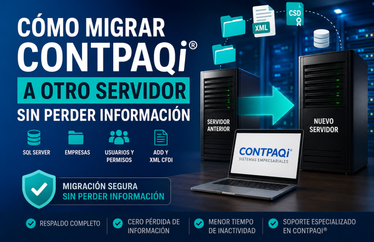 Cómo migrar CONTPAQi® a otro servidor sin perder información