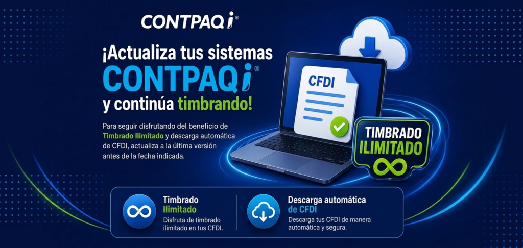 Cierre de Timbrado CONTPAQi® 2026: Fechas, Versiones y Versiones Requeridas