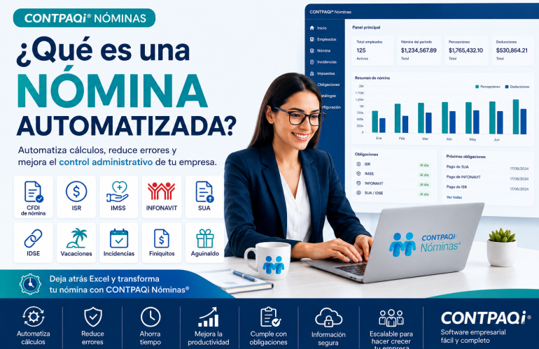 ¿Qué es una Nómina Automatizada y Cómo Funciona? Guía Completa para Empresas con CONTPAQi Nóminas®