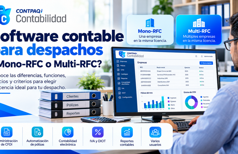 Software contable para despachos en México: ¿Mono-RFC o Multi-RFC?