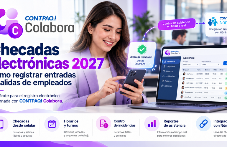 Checadas electrónicas obligatorias en 2027: cómo registrar entradas y salidas de empleados