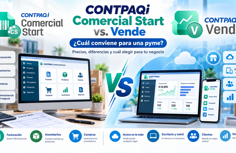 CONTPAQi Comercial Start vs. Vende: ¿cuál conviene para una pyme?
